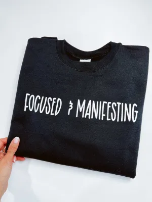 Focused & Manifesting